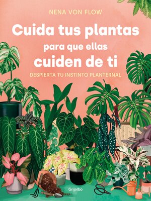 cover image of Cuida tus plantas para que ellas cuiden de ti